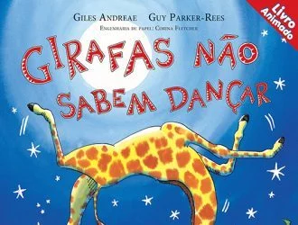 Girafas não sabem dançar