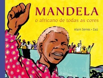 Mandela: o africano de todas as cores