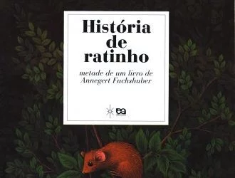 História de ratinho, história de gigante