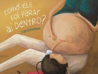 Como ele foi parar aí dentro?