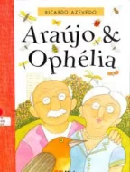 Araújo e Ophélia