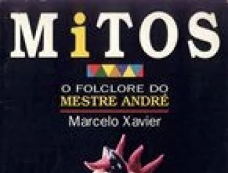 Mitos: o folclore do Mestre André