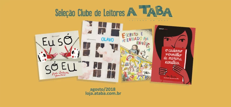 Seleção Clube de Leitores A Taba – Agosto de 2018
