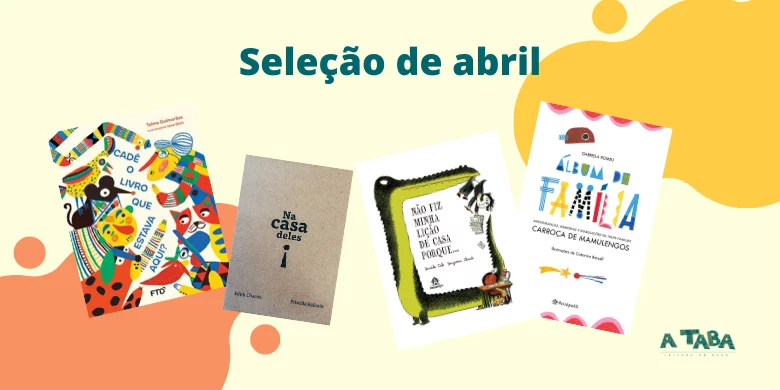 Seleção de Livros Clube de Leitores A Taba – Abril/2020